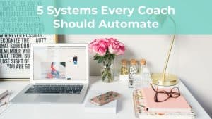 systems for coaching business